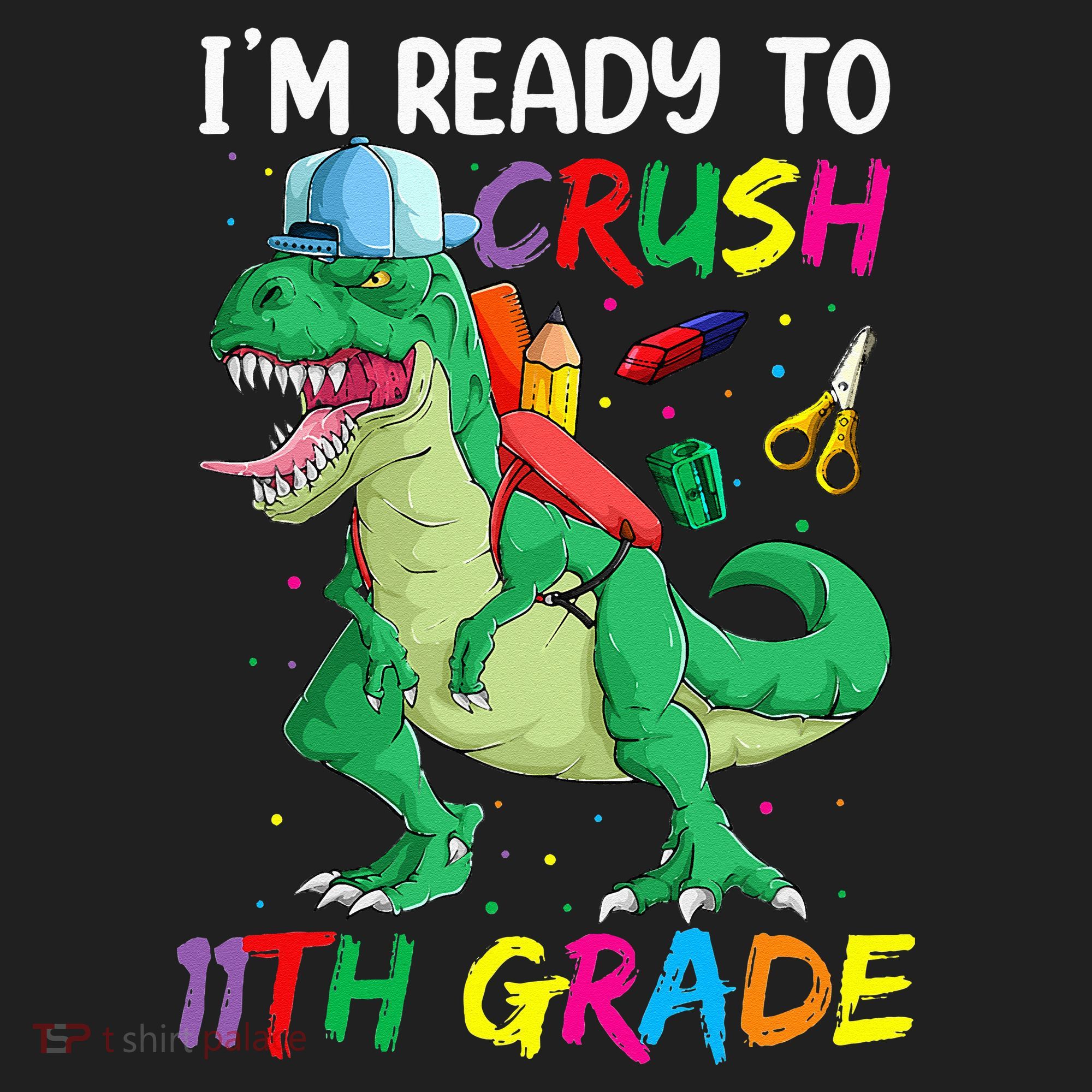 Back To School For Ready To Crush 11th Grade Rex Hat