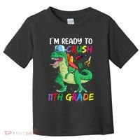 Back To School For Ready To Crush 11th Grade Rex Toddler T-Shirt thumb 0