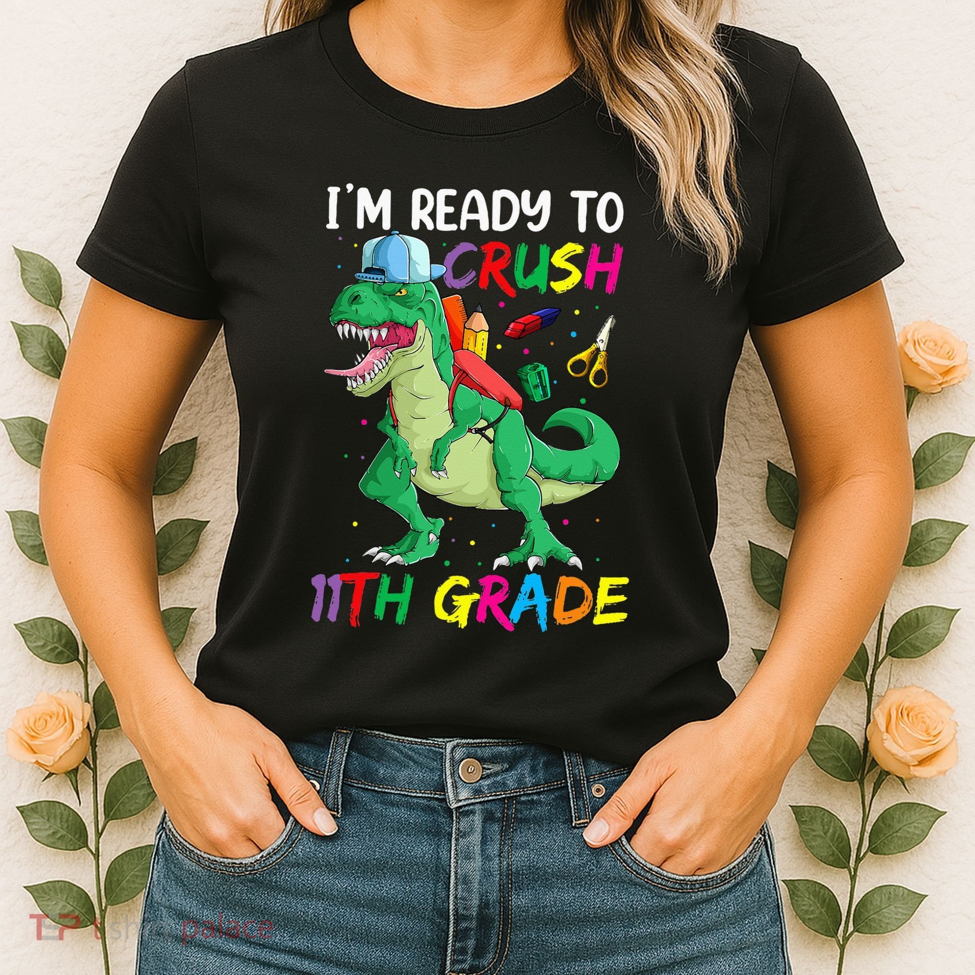Back To School For Ready To Crush 11th Grade Rex Women's T-Shirt