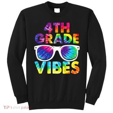 Back To School Funny 4th Grade Vibes First Day Teacher Sweatshirt