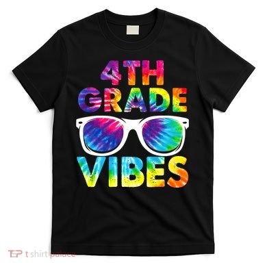 Back To School Funny 4th Grade Vibes First Day Teacher T-Shirt