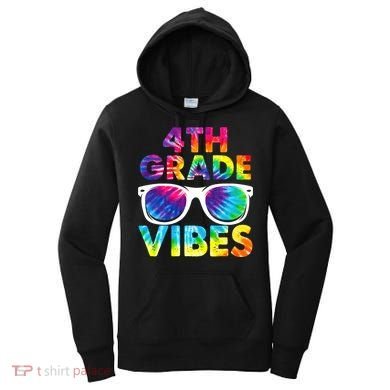 Back To School Funny 4th Grade Vibes First Day Teacher Women's Hoodie