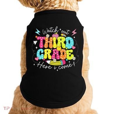 Back To School Watch Out Third Grade Here I Come Pencil Doggie Tank