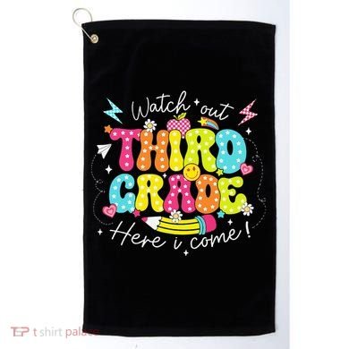 Back To School Watch Out Third Grade Here I Come Pencil Golf Towel