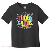 Back To School Watch Out Third Grade Here I Come Pencil Toddler T-Shirt thumb 0