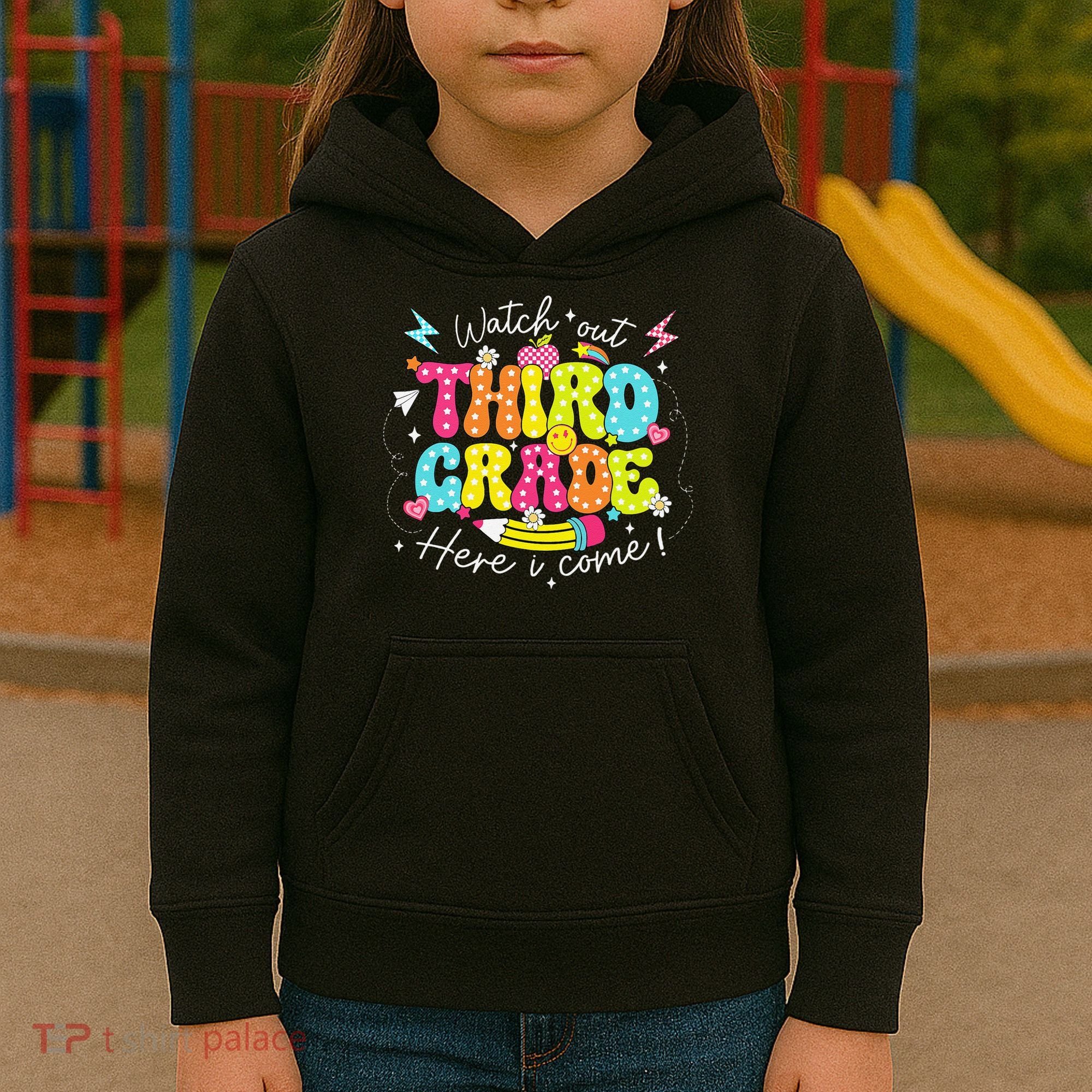 Back To School Watch Out Third Grade Here I Come Pencil Kids Hoodie