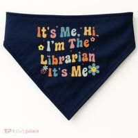 Back To School ItS Me Hi IM The Librarian Summer Reading USA-Made Doggie Bandana thumb 0