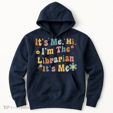 Back To School ItS Me Hi IM The Librarian Summer Reading Hoodie