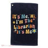 Back To School ItS Me Hi IM The Librarian Summer Reading Golf Towel thumb 0