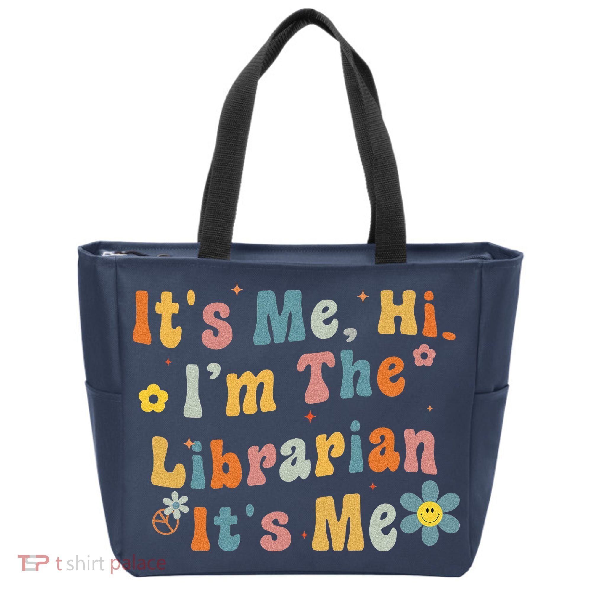 Back To School ItS Me Hi IM The Librarian Summer Reading Tote Bag