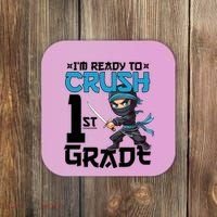 Back To School Im Ready To Crush 1St Grade Ninja First Day Gift Coaster thumb 0