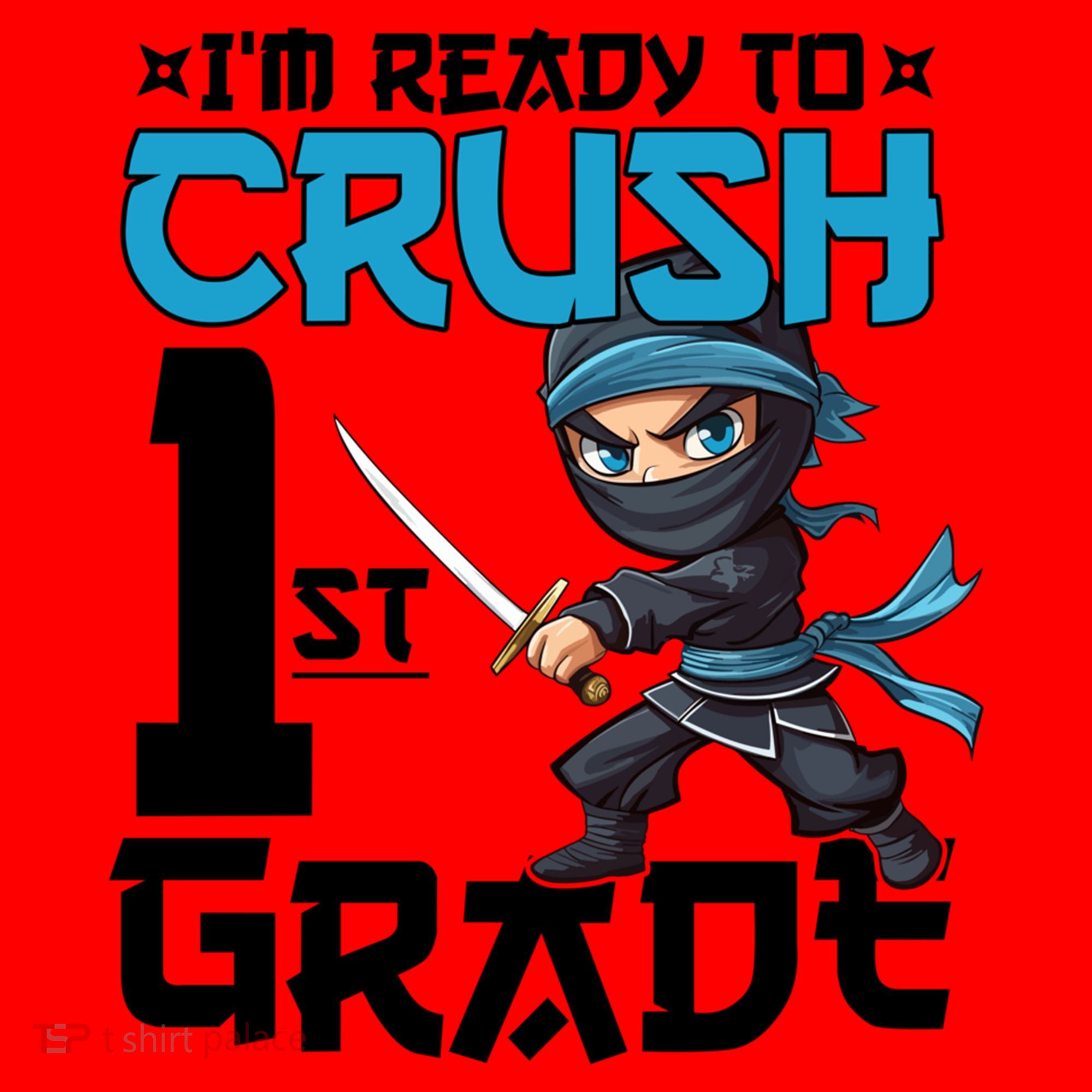 Back To School Im Ready To Crush 1St Grade Ninja First Day Gift Santa Hat