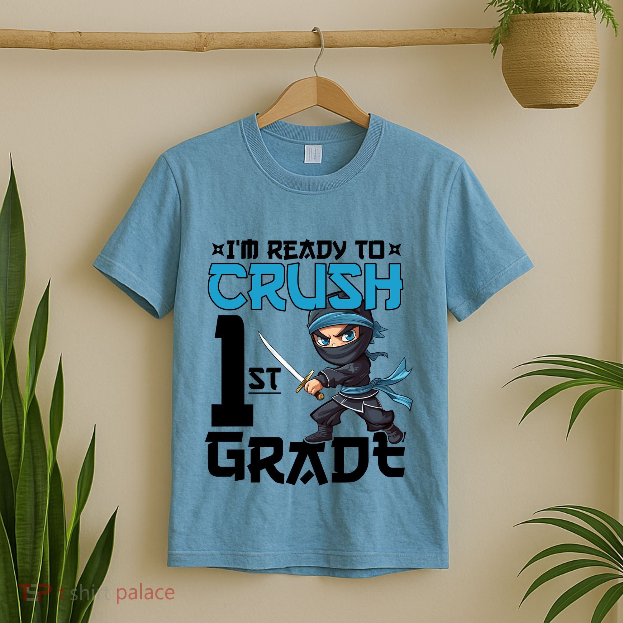Back To School Im Ready To Crush 1St Grade Ninja First Day Gift T-Shirt