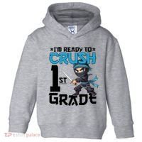 Back To School Im Ready To Crush 1St Grade Ninja First Day Gift Toddler Hoodie thumb 0