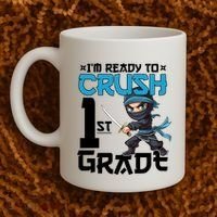 Back To School Im Ready To Crush 1St Grade Ninja First Day Gift Coffee Mug thumb 2
