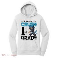 Back To School Im Ready To Crush 1St Grade Ninja First Day Gift Women's Hoodie thumb 0