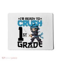 Back To School Im Ready To Crush 1St Grade Ninja First Day Gift Mousepad thumb 0