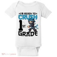 Back To School Im Ready To Crush 1St Grade Ninja First Day Gift Baby Bodysuit thumb 0
