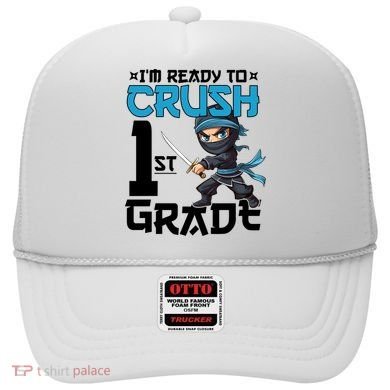 Back To School Im Ready To Crush 1St Grade Ninja First Day Gift Hat