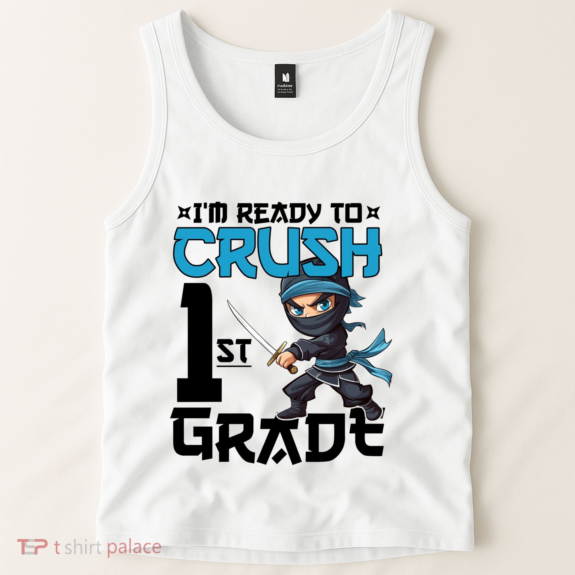 Back To School Im Ready To Crush 1St Grade Ninja First Day Gift Tank Top