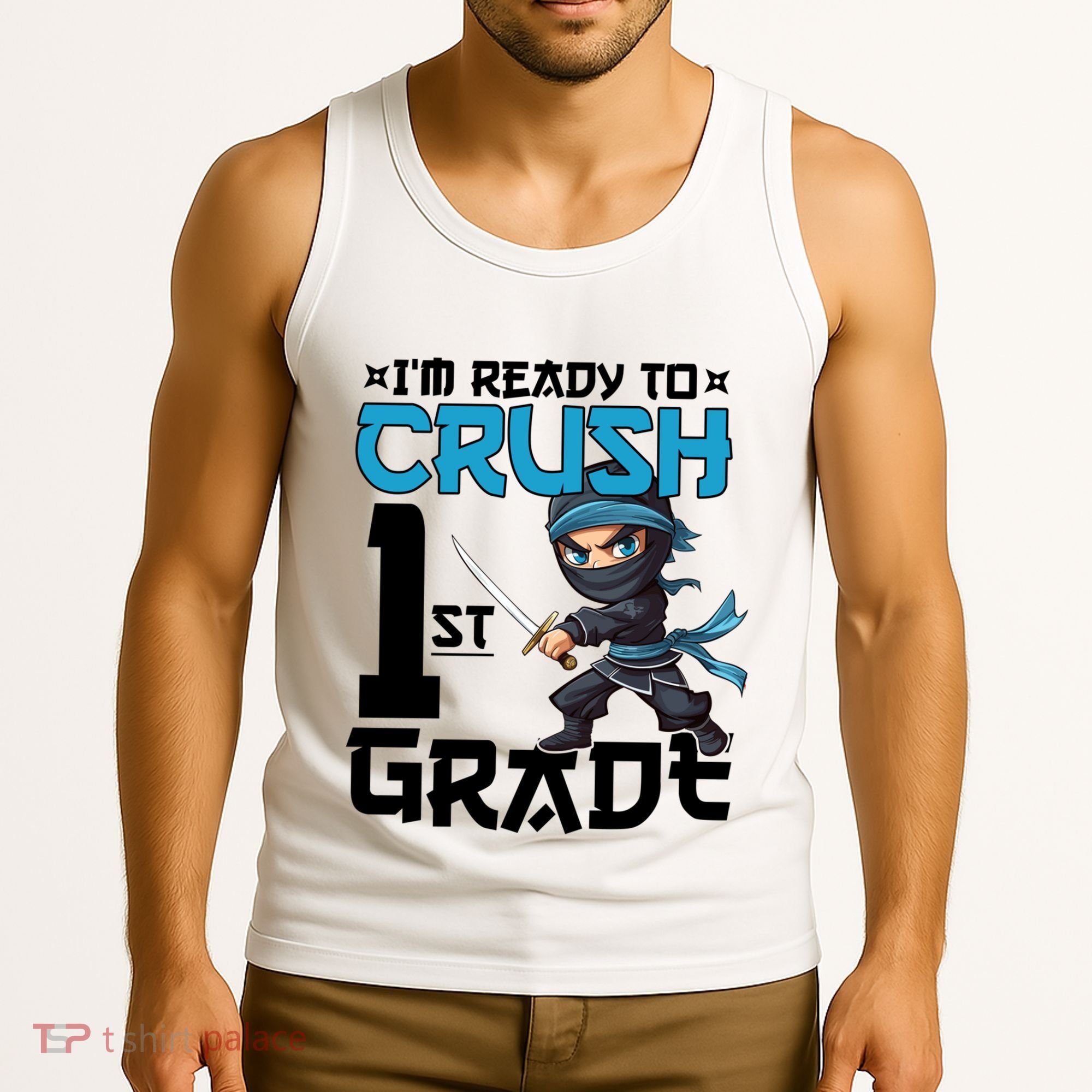 Back To School Im Ready To Crush 1St Grade Ninja First Day Gift Tank Top