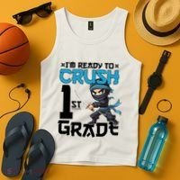 Back To School Im Ready To Crush 1St Grade Ninja First Day Gift Tank Top thumb 4
