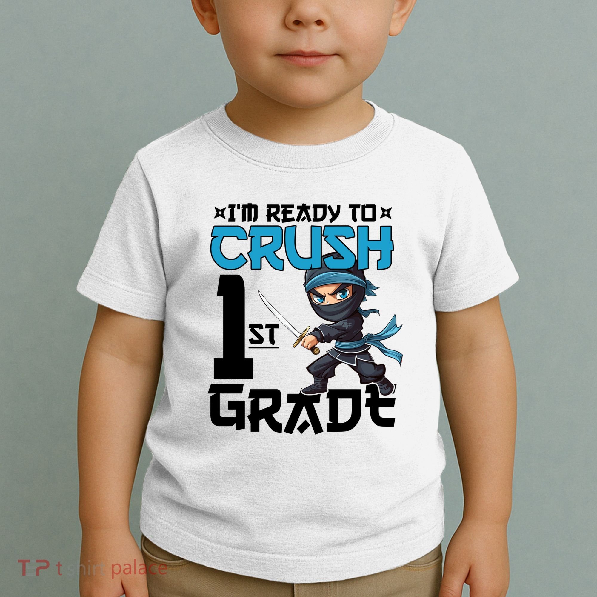 Back To School Im Ready To Crush 1St Grade Ninja First Day Gift Toddler T-Shirt