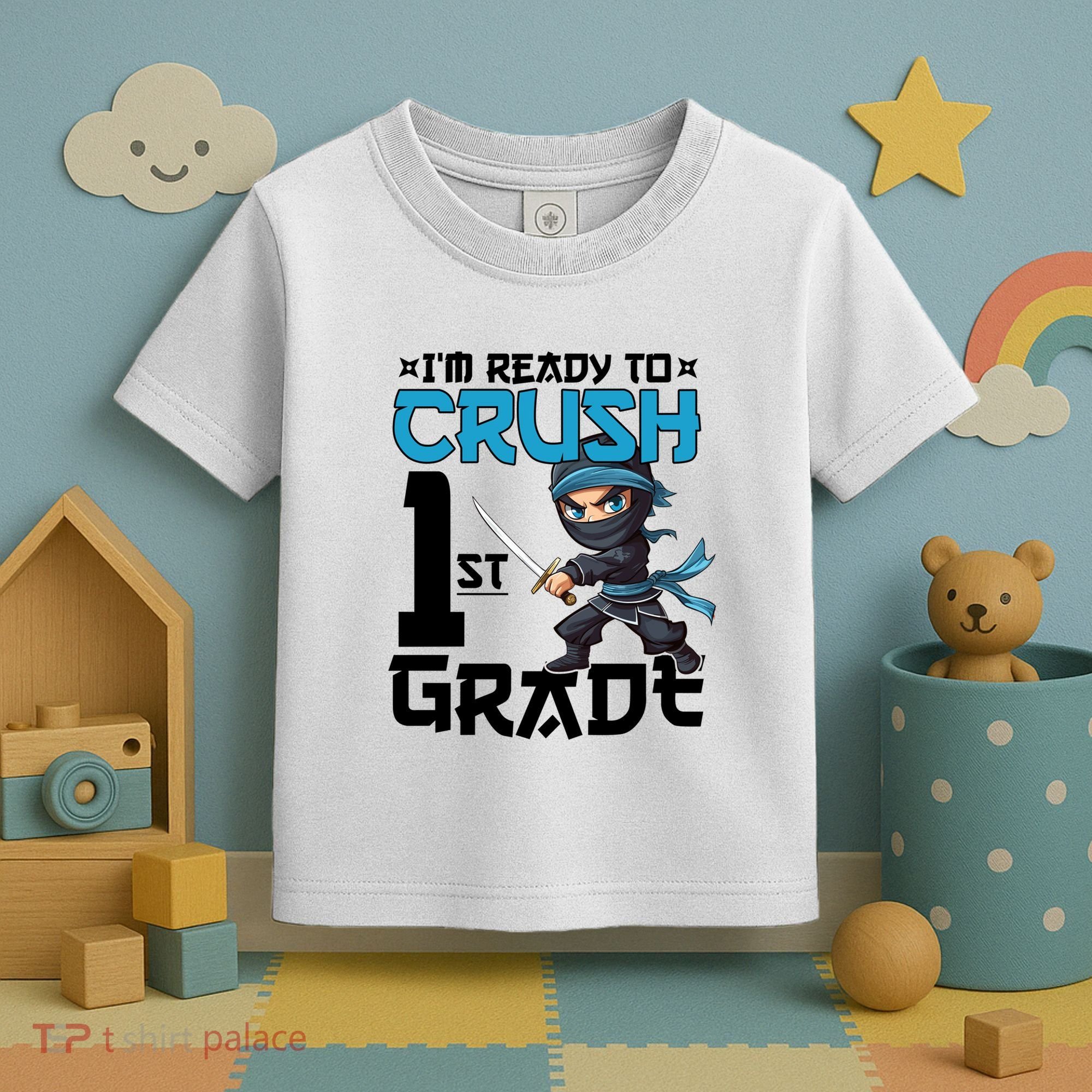 Back To School Im Ready To Crush 1St Grade Ninja First Day Gift Toddler T-Shirt
