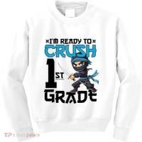 Back To School Im Ready To Crush 1St Grade Ninja First Day Gift Kids Sweatshirt thumb 0