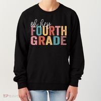 Back To School Students Teacher Oh Hey 4th Fourth Grade Women's Sweatshirt thumb 0