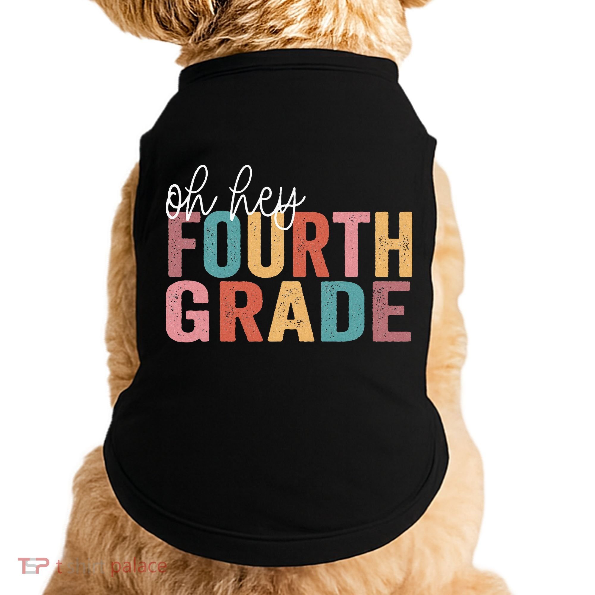 Back To School Students Teacher Oh Hey 4th Fourth Grade Doggie Tank