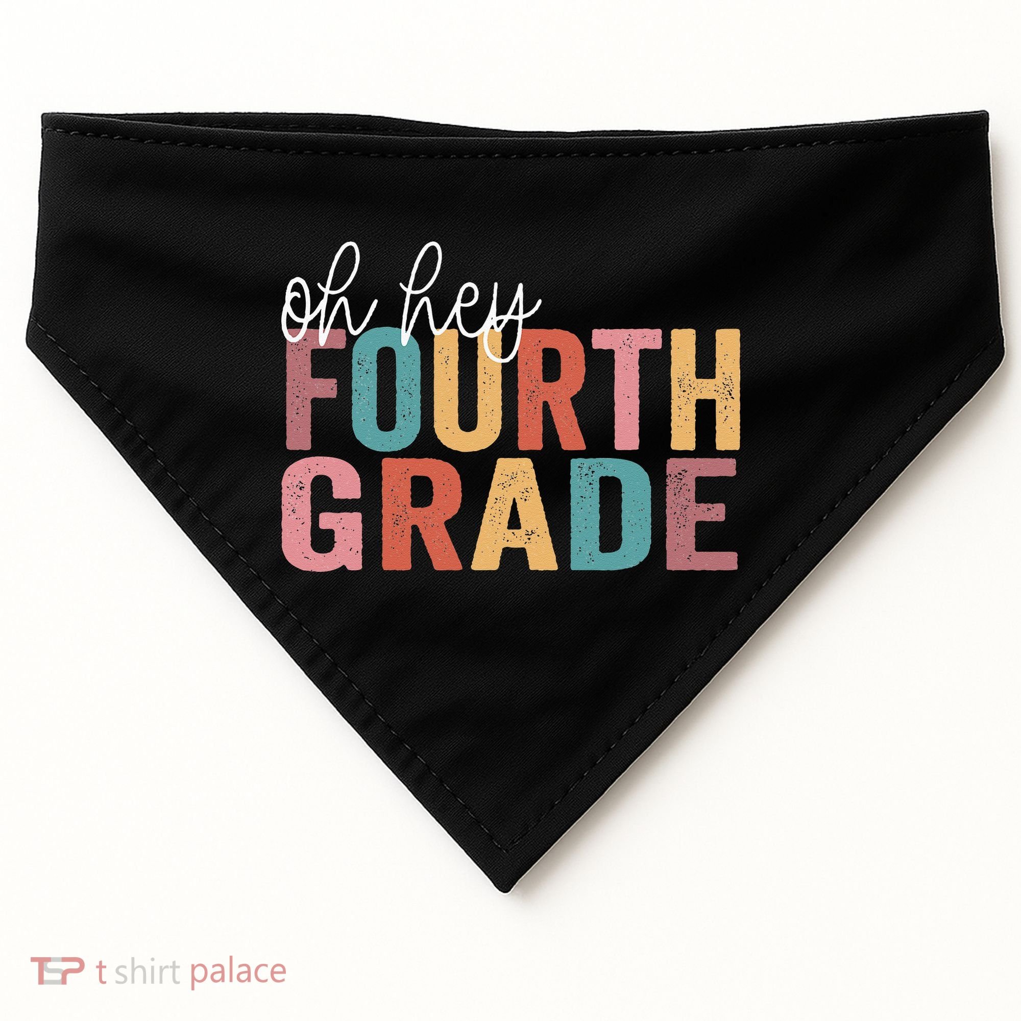 Back To School Students Teacher Oh Hey 4th Fourth Grade USA-Made Doggie Bandana