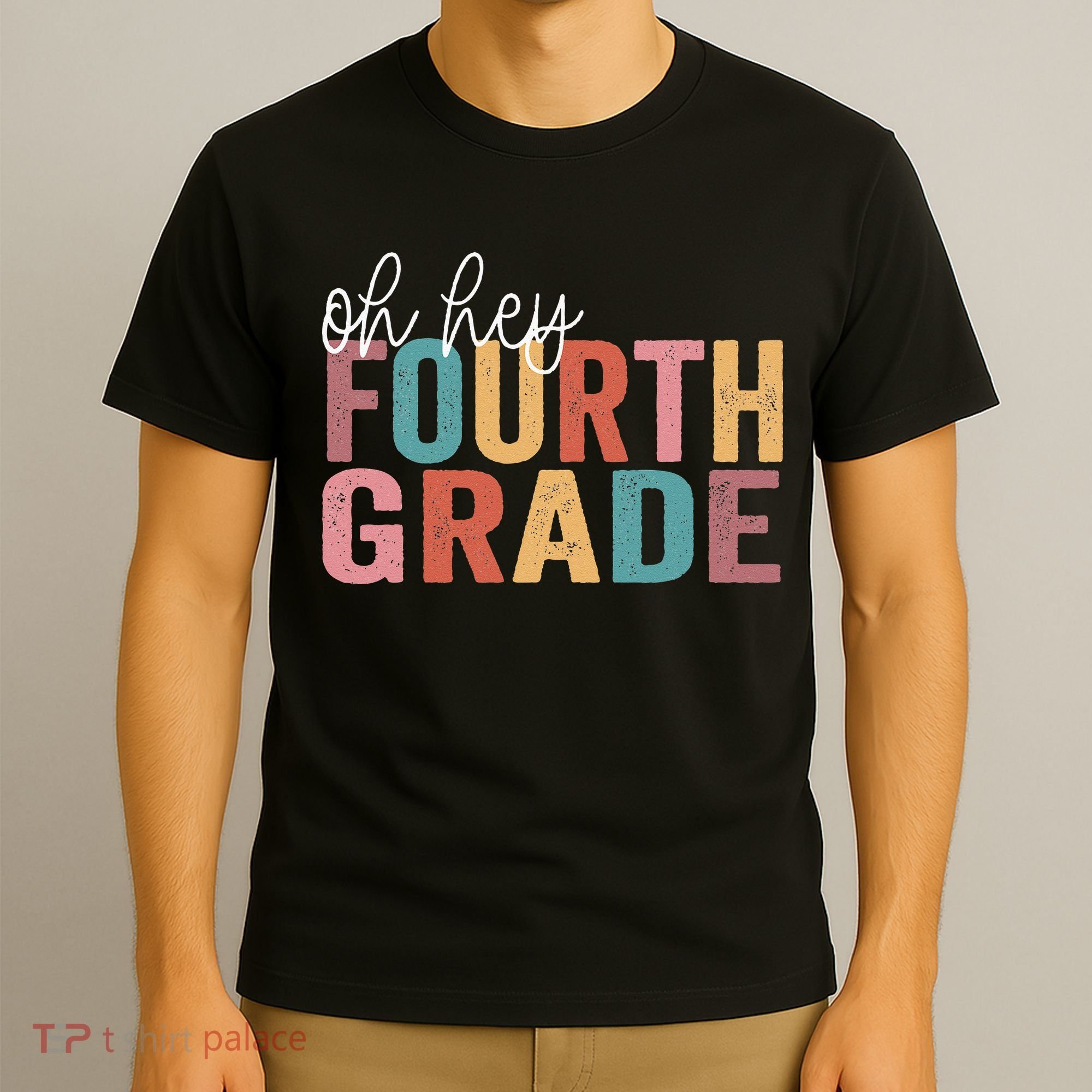 Back To School Students Teacher Oh Hey 4th Fourth Grade T-Shirt