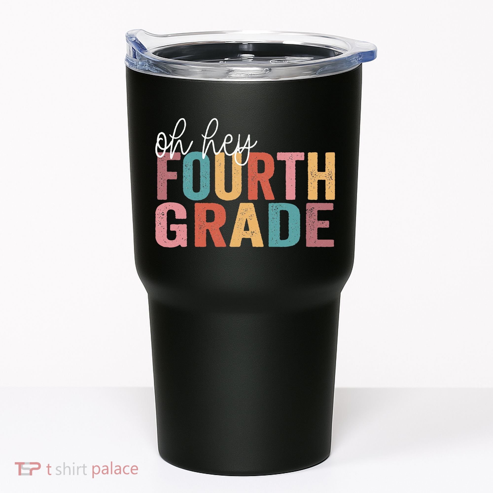 Back To School Students Teacher Oh Hey 4th Fourth Grade Tumbler