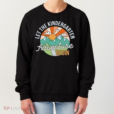 Back To School Let The Kindergarten Adventure Begin Women's Sweatshirt