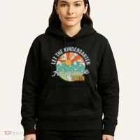 Back To School Let The Kindergarten Adventure Begin Hoodie thumb 5