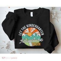 Back To School Let The Kindergarten Adventure Begin Sweatshirt thumb 2