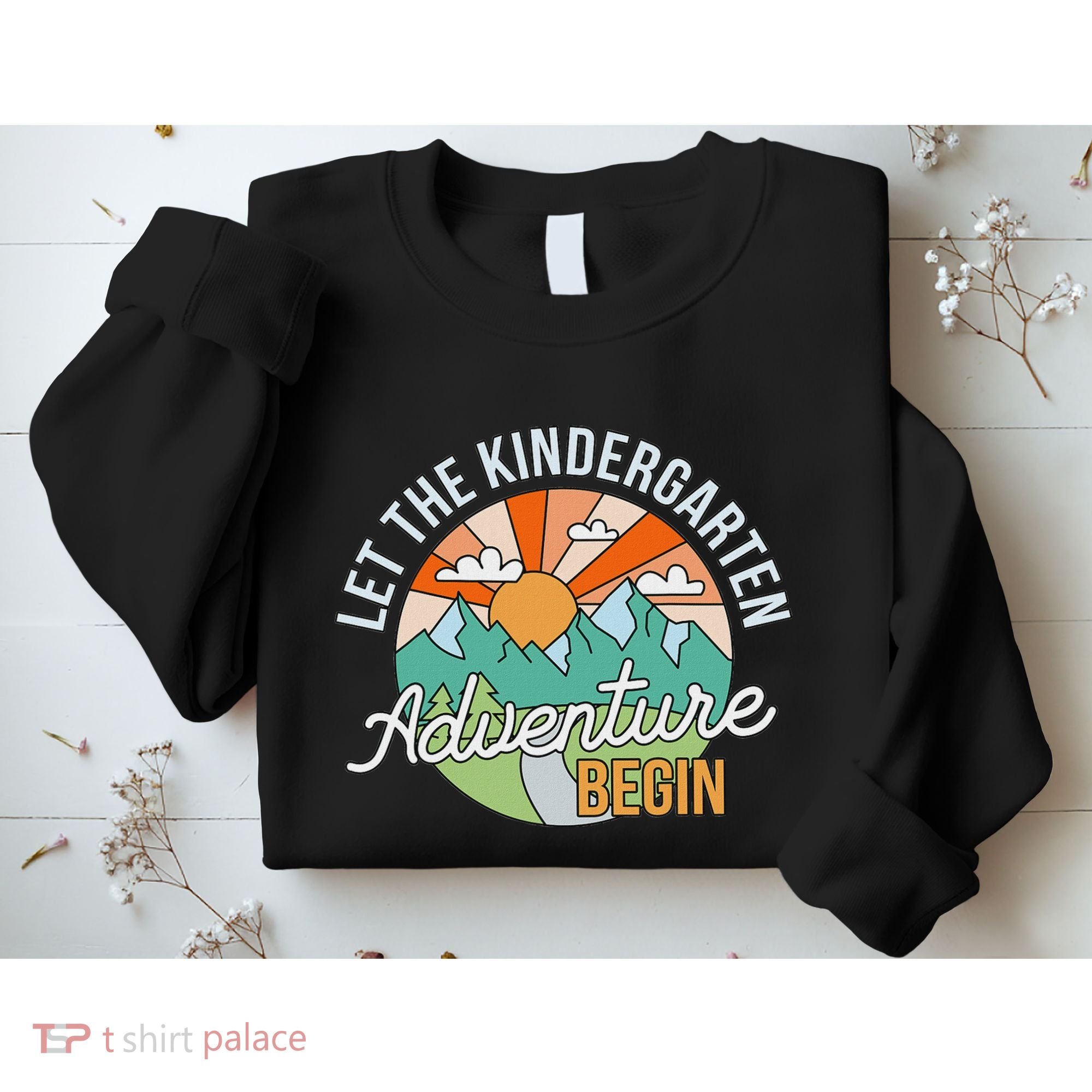 Back To School Let The Kindergarten Adventure Begin Sweatshirt