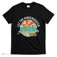 Back To School Let The Kindergarten Adventure Begin T-Shirt thumb 0