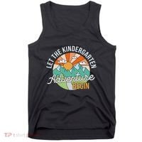 Back To School Let The Kindergarten Adventure Begin Tank Top thumb 0