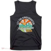 Back To School Let The Kindergarten Adventure Begin Tank Top thumb 0