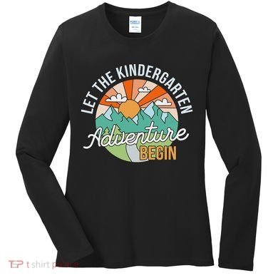 Back To School Let The Kindergarten Adventure Begin Women's Long Sleeve Shirt