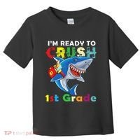 Back To School Im Ready To Crush 1st Grade Shark Toddler T-Shirt thumb 0