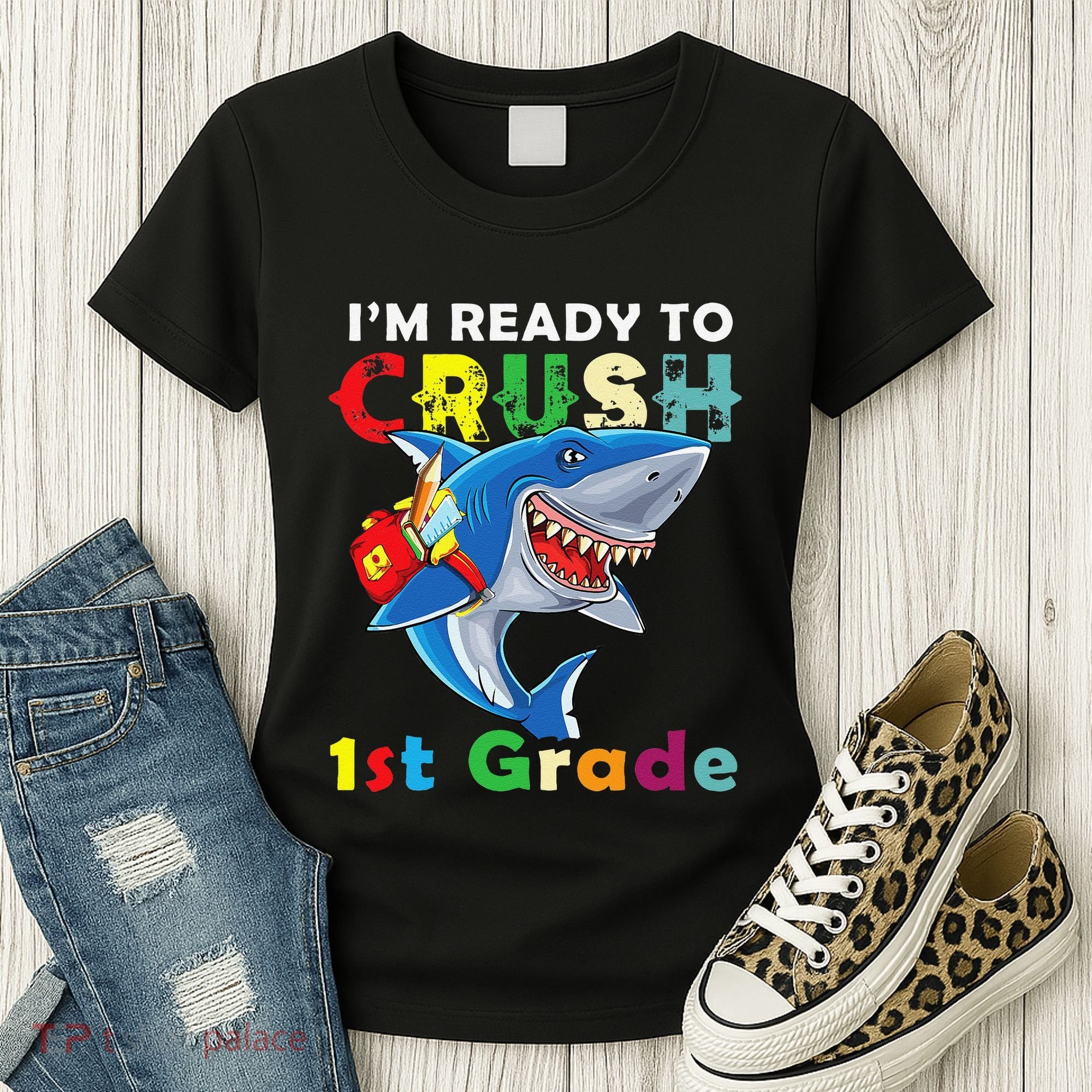 Back To School Im Ready To Crush 1st Grade Shark Women's T-Shirt