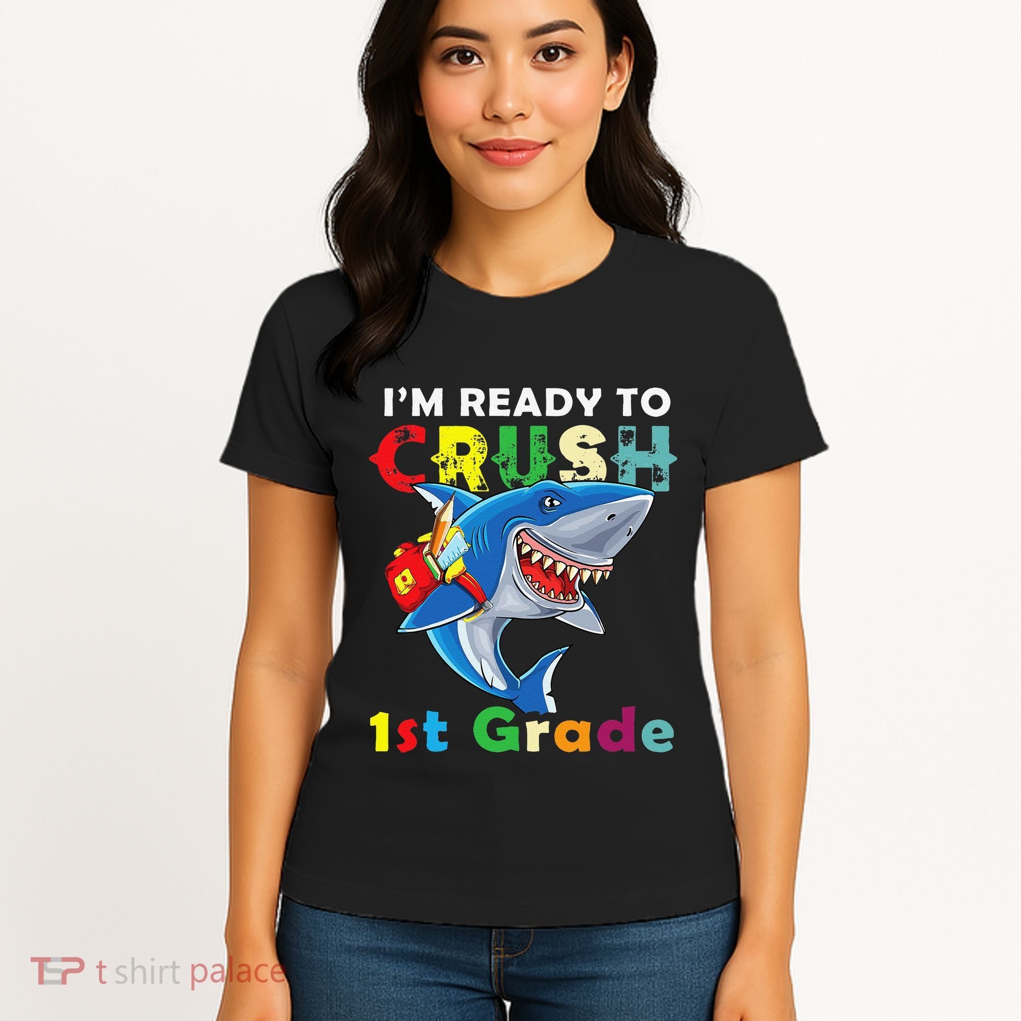 Back To School Im Ready To Crush 1st Grade Shark Women's T-Shirt