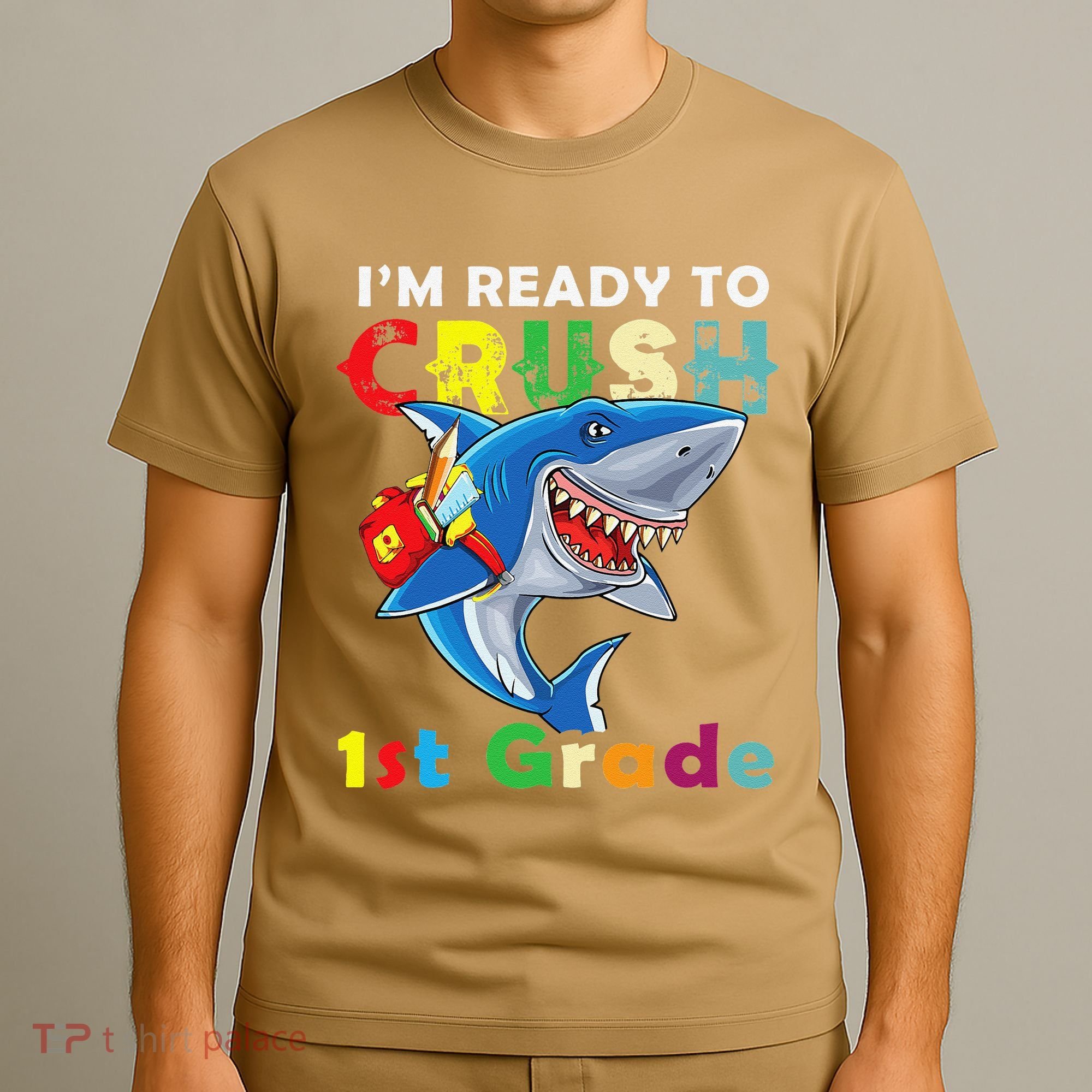 Back To School Im Ready To Crush 1st Grade Shark T-Shirt