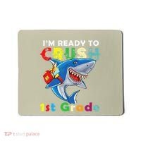 Back To School Im Ready To Crush 1st Grade Shark Mousepad thumb 0