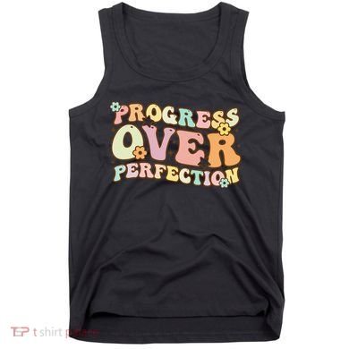 Back To School Progress Over Perfection Motivational Gifts Tank Top