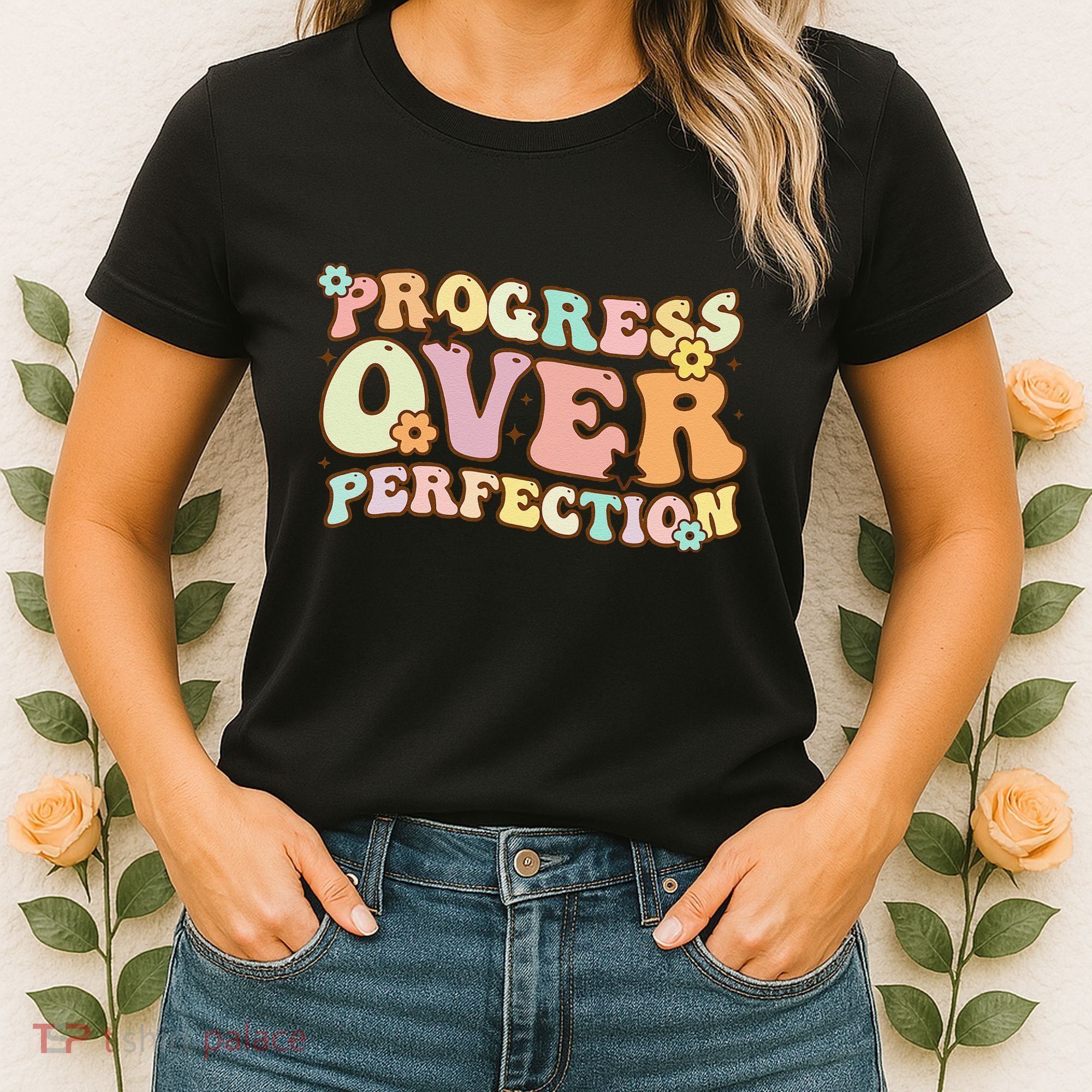 Back To School Progress Over Perfection Motivational Gifts Women's T-Shirt