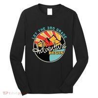 Back To School Let The 3rd Grade Adventure Begin Third Grade Long Sleeve Shirt thumb 0